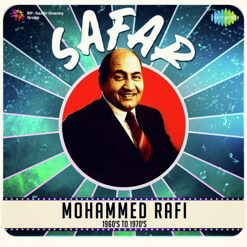 Safar - Mohammed Rafi 1960s To 1970s Asha Bhosle MP3 Download